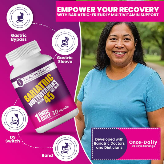 ProCare Health Bariatric Multivitamin 45mg Iron – Once Daily Capsule for Gastric Bypass, Sleeve & Post-Op Support – 90 Easy-to-Swallow Capsules, 3-Month Supply, No Artificial Colors, Gluten-Free