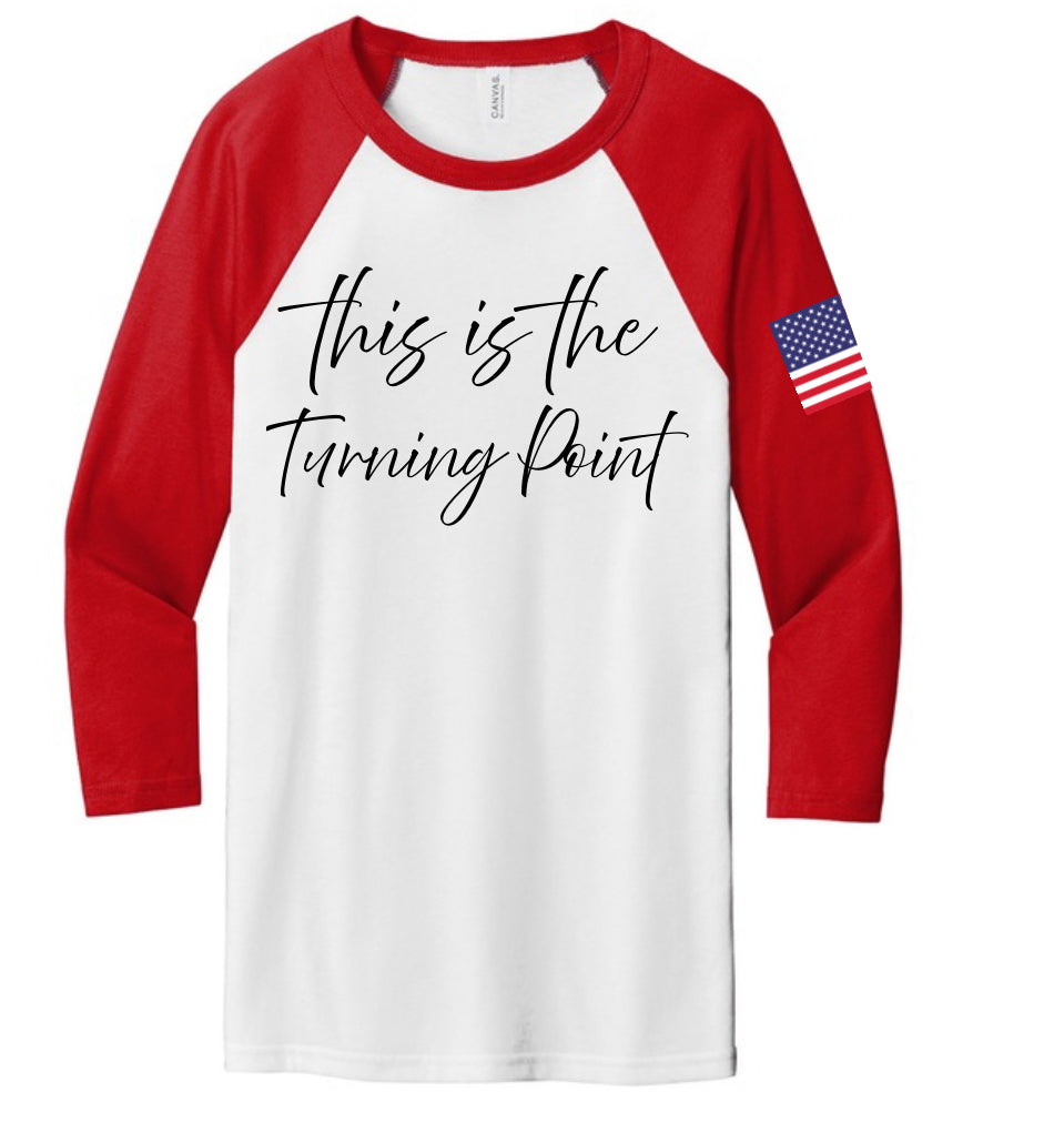 Charlie Kirk This is the turning point Raglan Sleeve