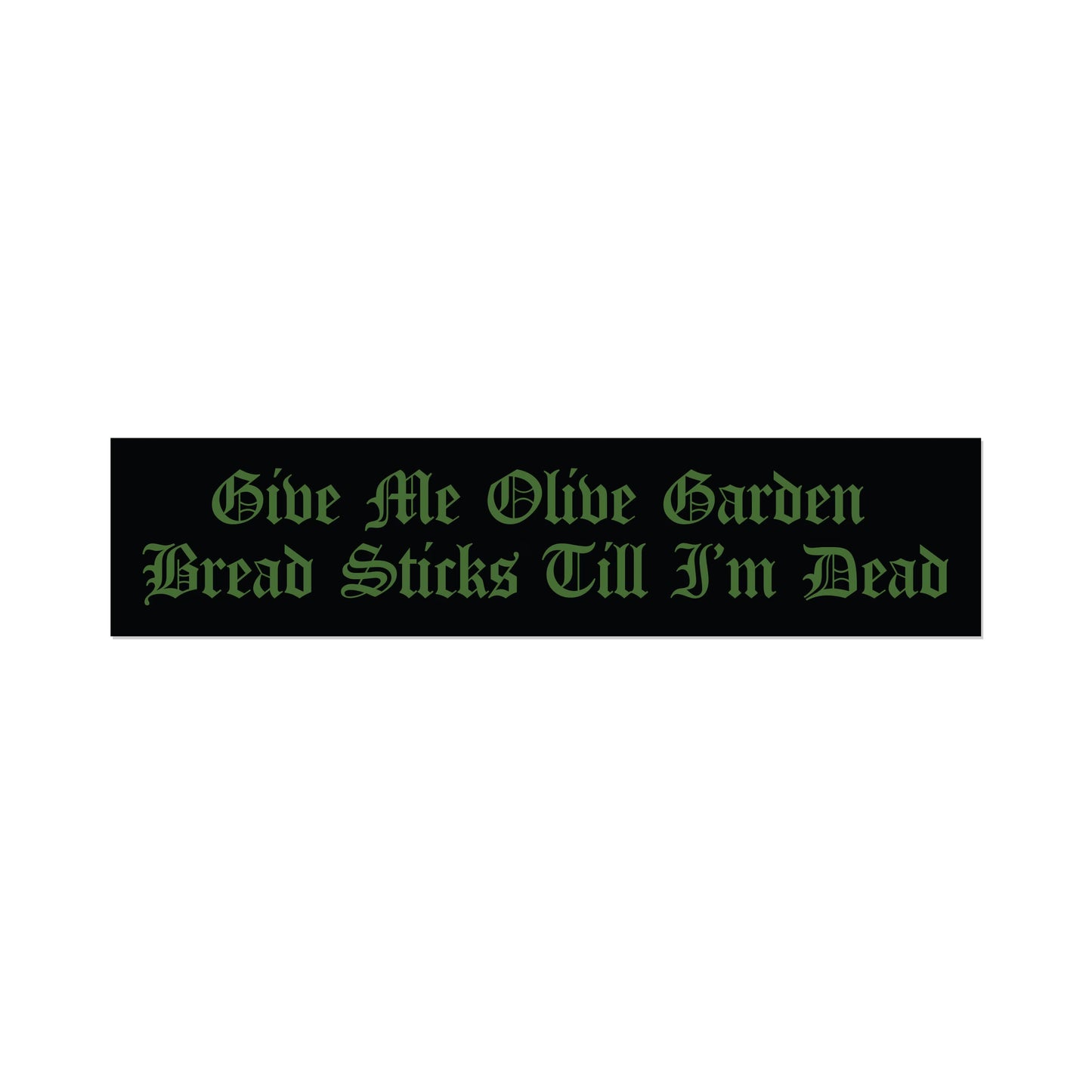 Unlimited Bread Sticks Bumper Sticker