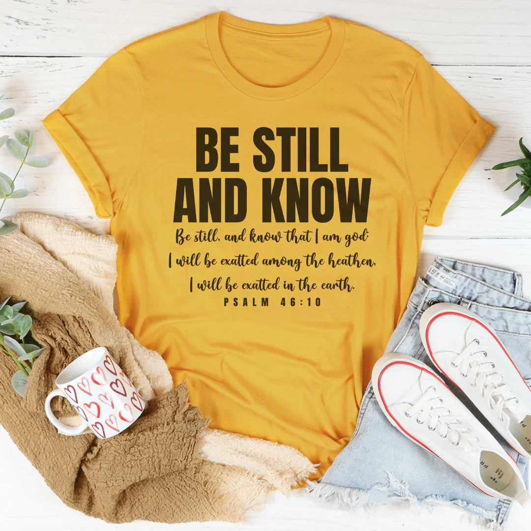 Estad quietos y sabed que yo soy Dios Camiseta