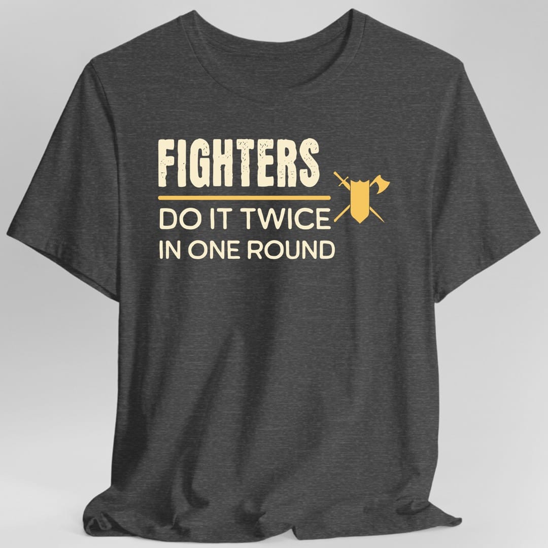 Camiseta de "Los luchadores de DnD lo hacen con estrategia"