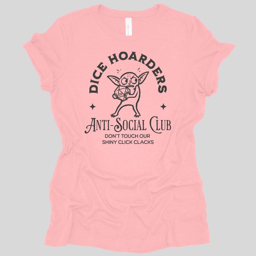 Dice Hoarders Anti-Social Club Women's T-shirt