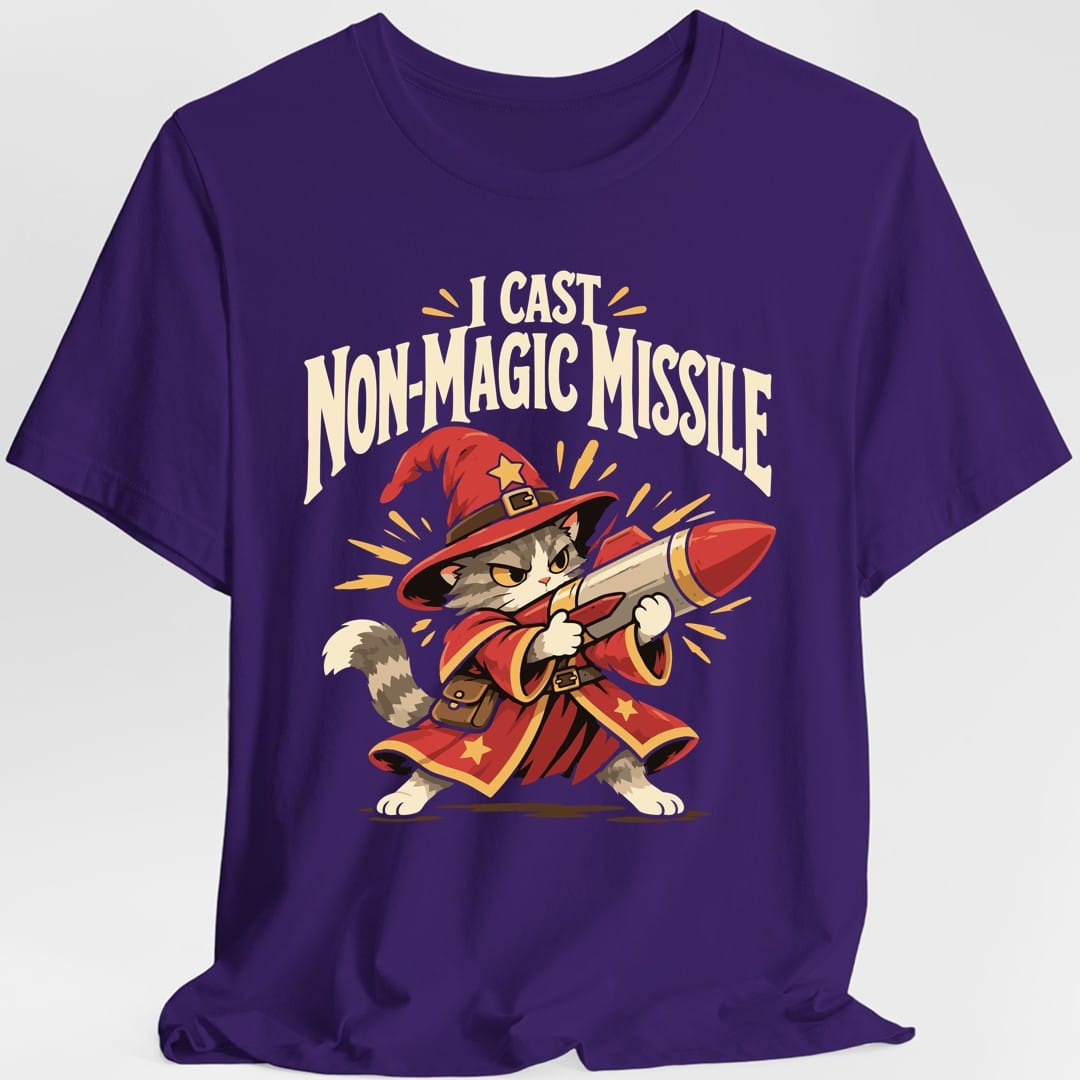I Cast Non-Magic Missile T-Shirt