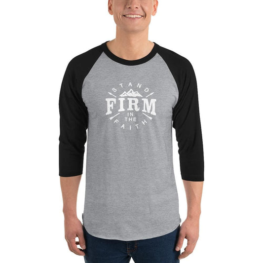 Men's Stand Firm in the Faith 3/4 Sleeve Raglan T-Shirt