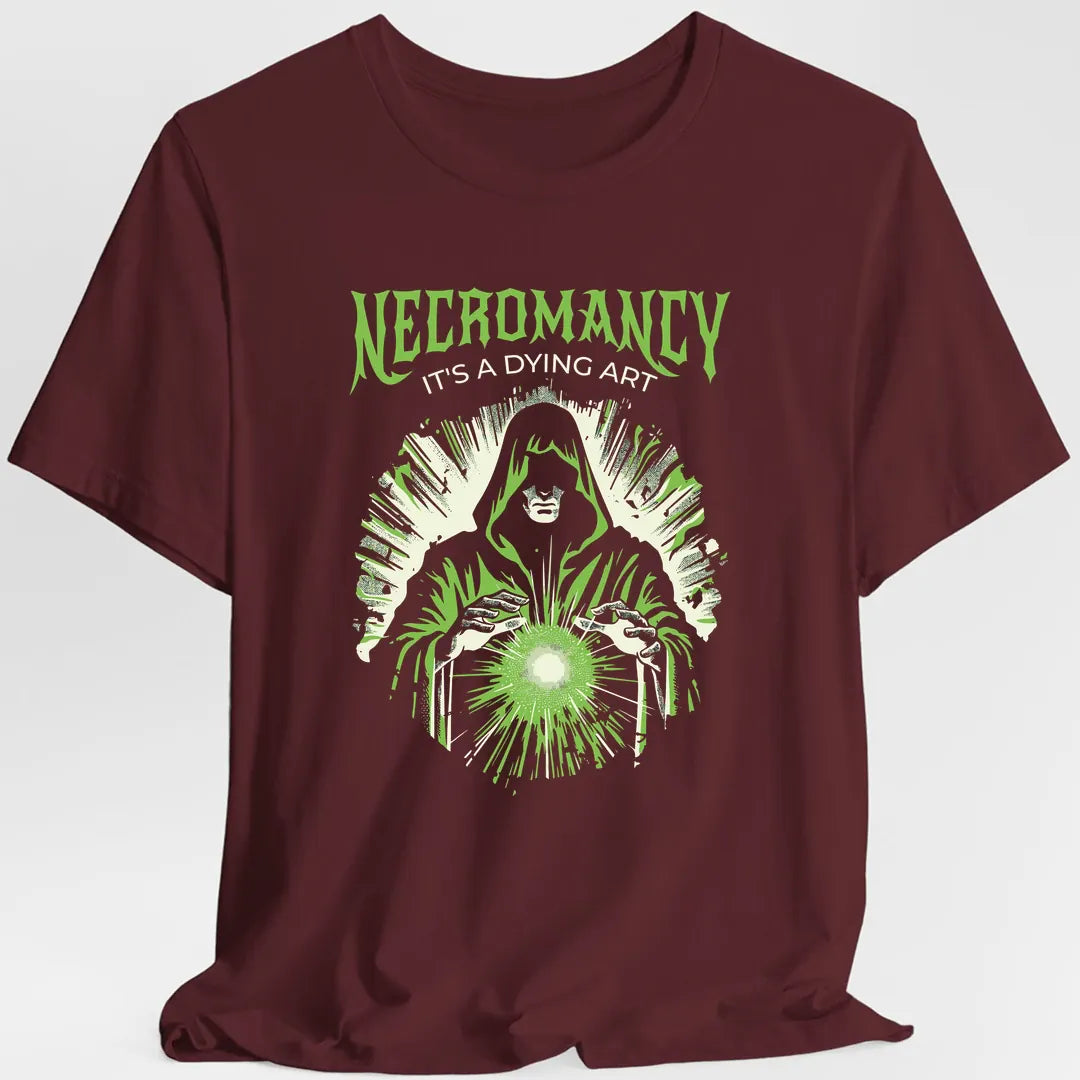 Necromancy It's a Dying Art T-Shirt