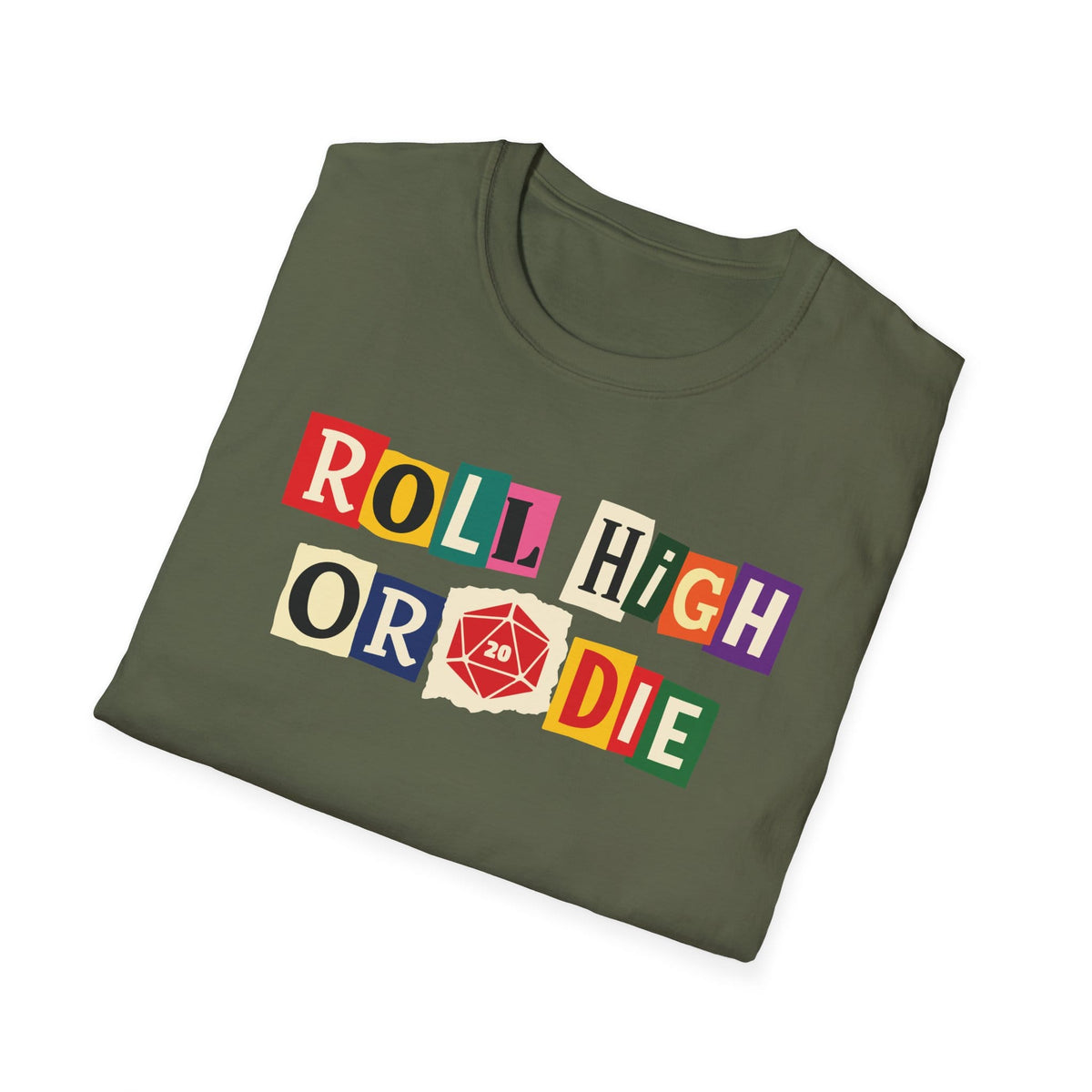 Roll High or Die Ransom Note T-Shirt
