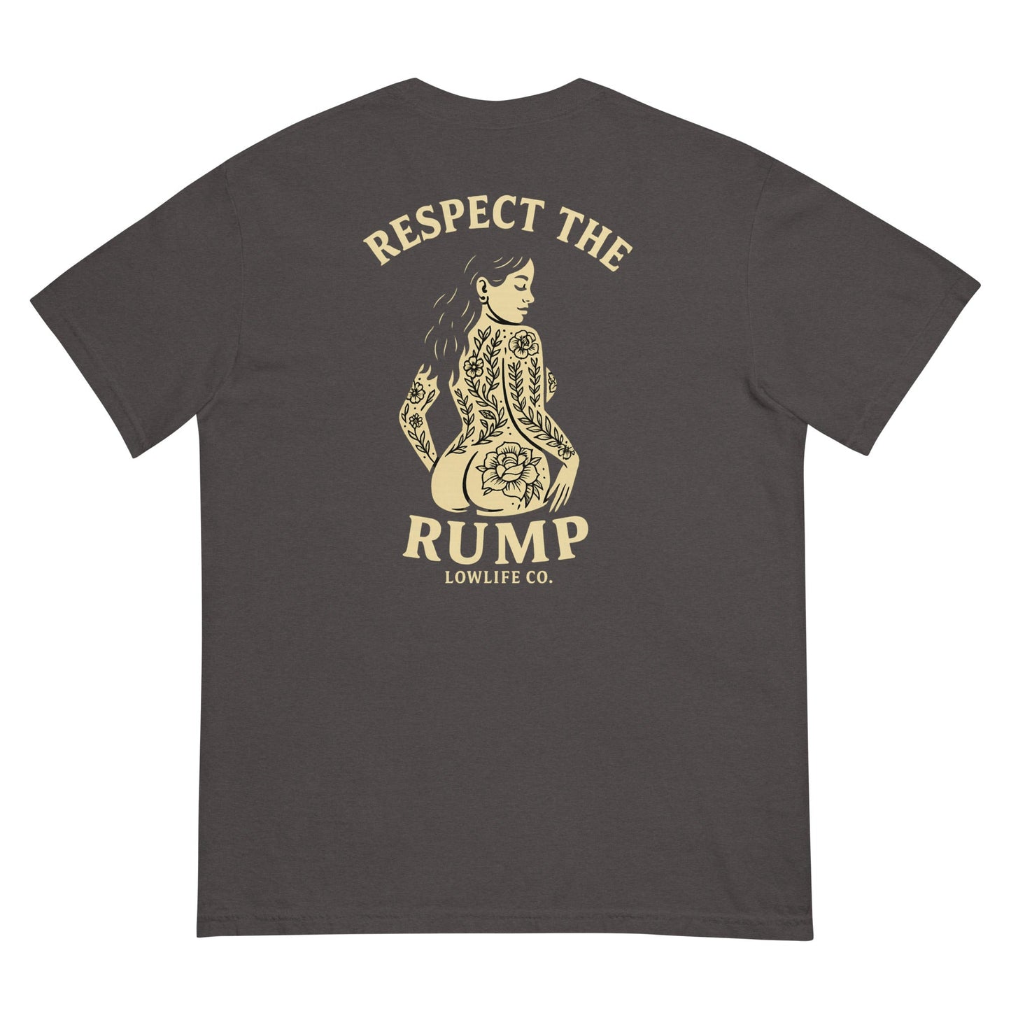 Respect The Rump Tee
