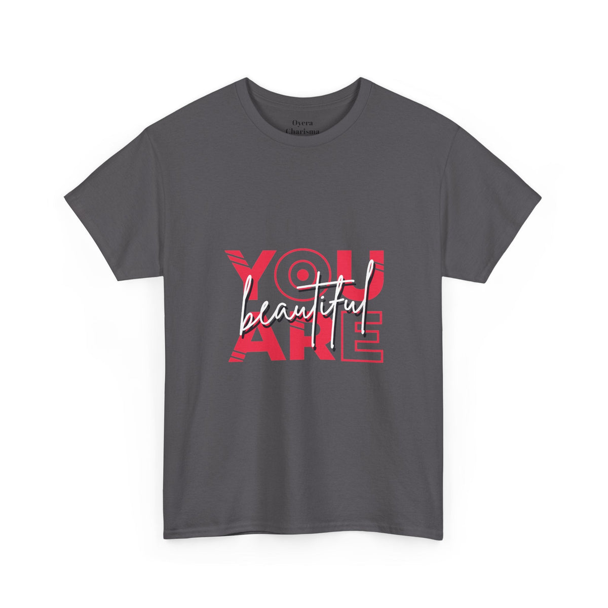“ You Are Beautiful” Graphic Tee