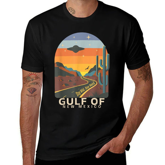 Camiseta con costuras de alta calidad "Golfo de México, Mantente Salvaje, Mantente Extraño, Misteriosa Carretera del Desierto"