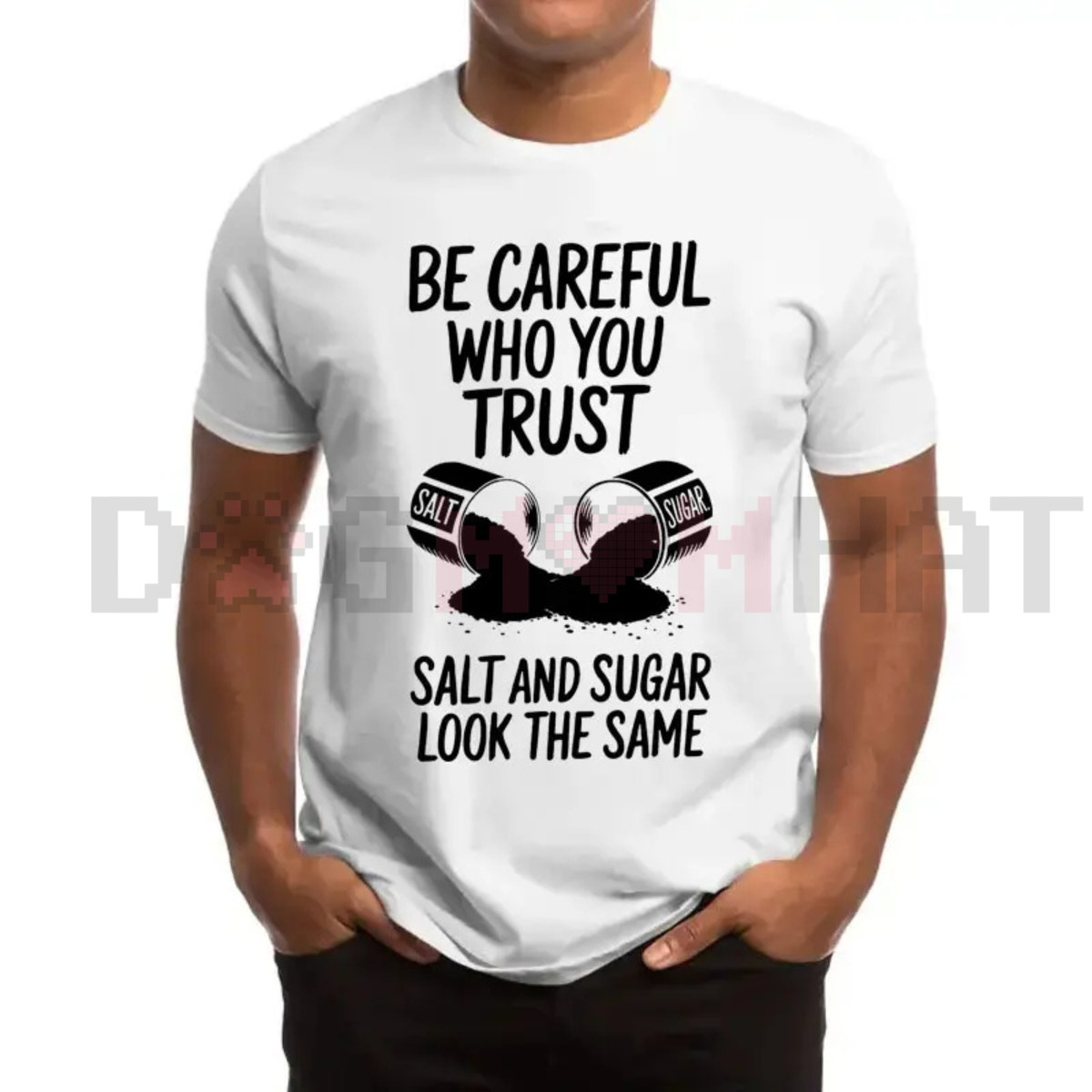 "Be Careful Who You Trust" Graphic T-Shirt