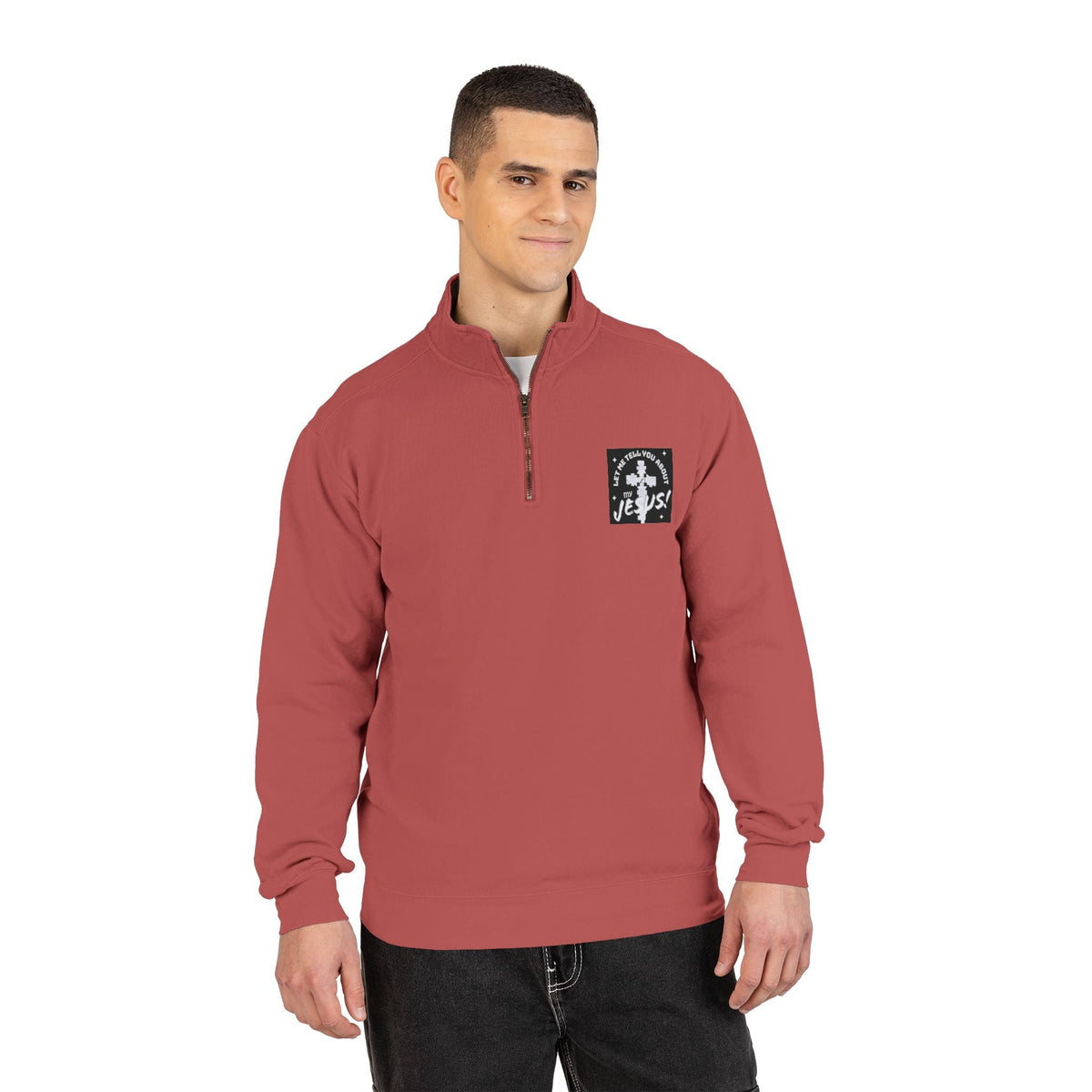 Faith Based Patch Quarter-Zip Sweatshirt | Let Me Tell You About My Jesus