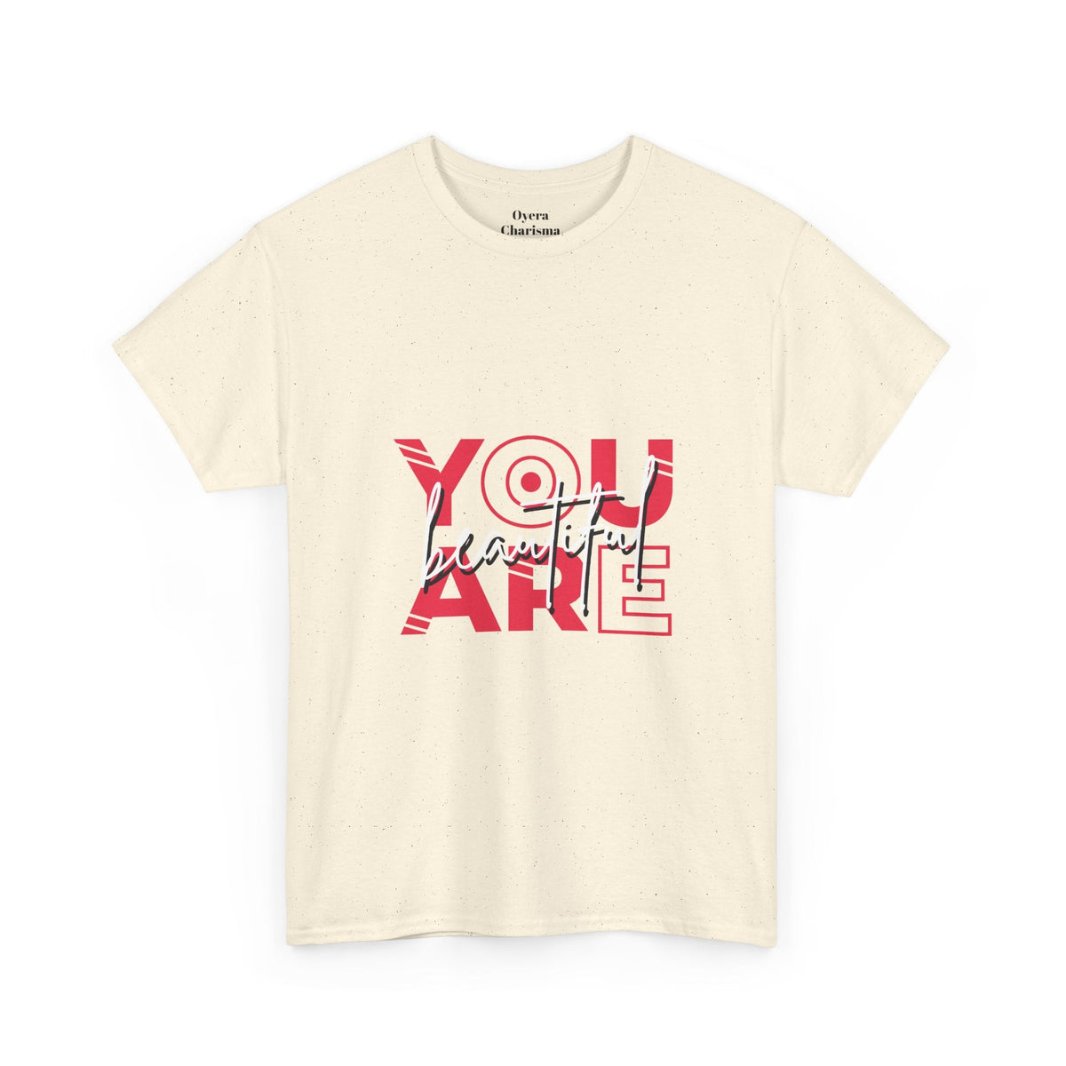 “ You Are Beautiful” Graphic Tee