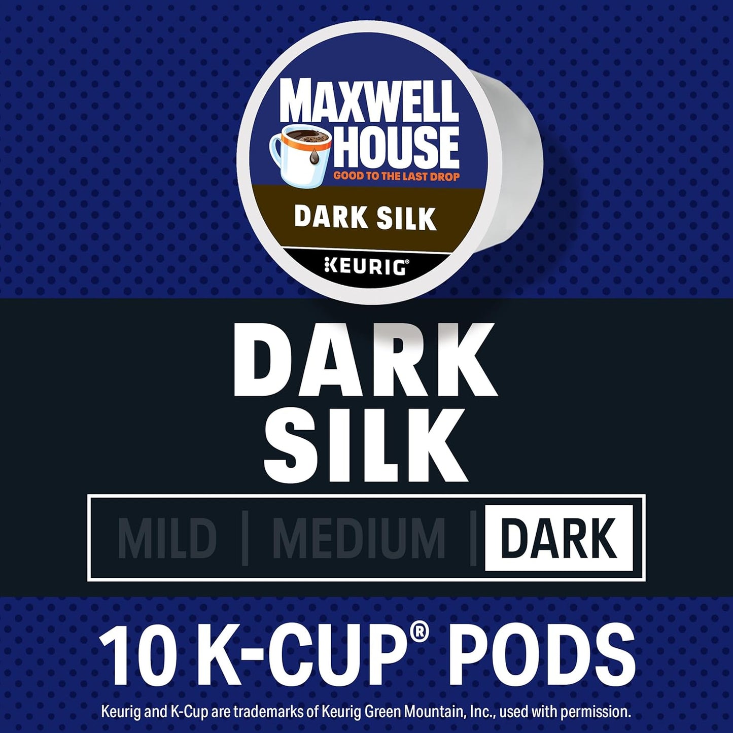 Maxwell House Dark Silk Dark Roast K-Cup Coffee Pods, 10 ct Box