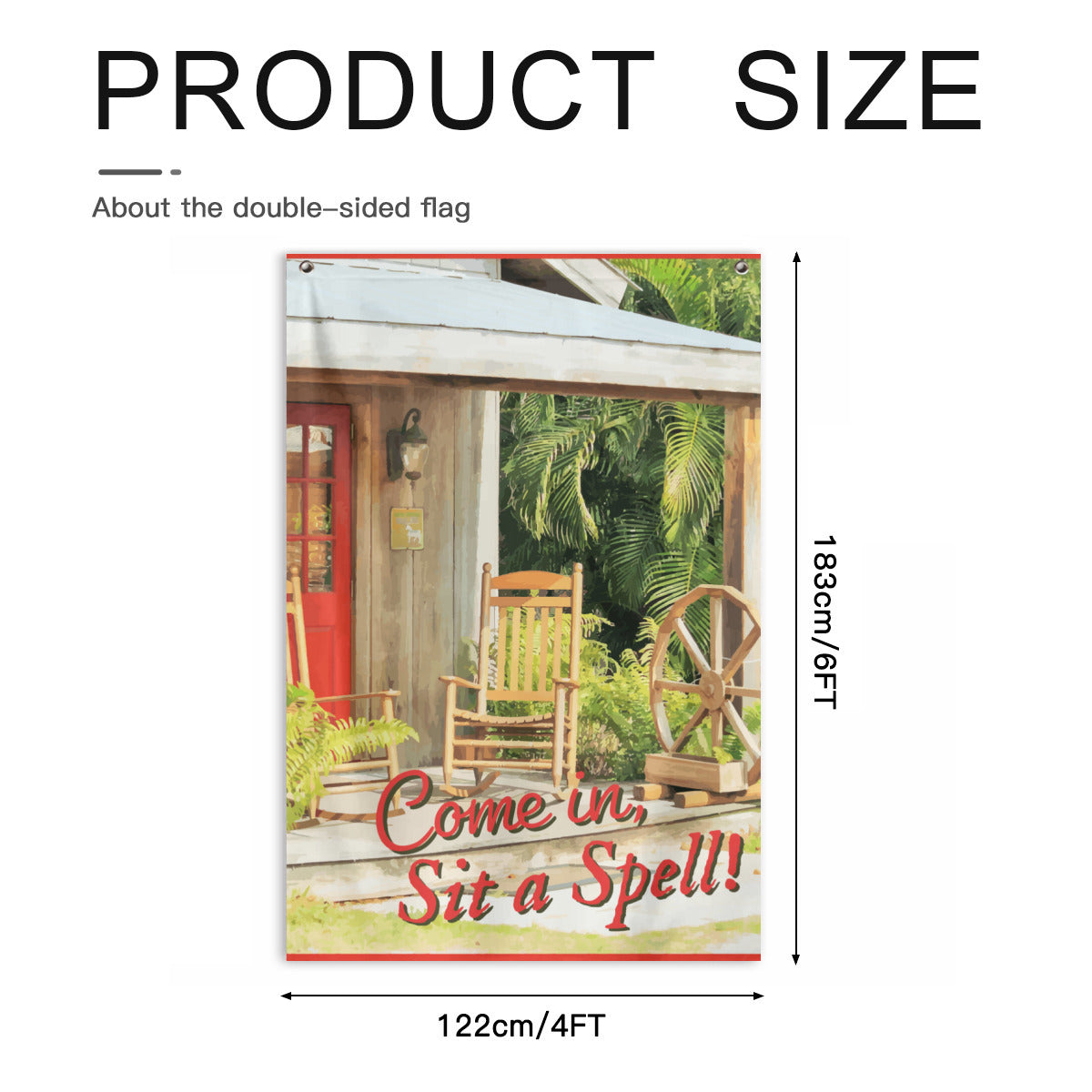Come In Sit a Spell Front Porch 4 x 6 feet Vertical Flag Banner
