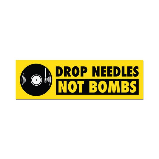 Drop Needles Not Bombs Bumper Sticker