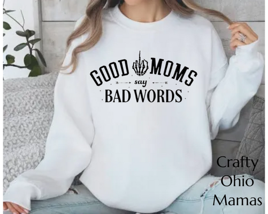 Sudadera "Las buenas mamás dicen palabrotas"