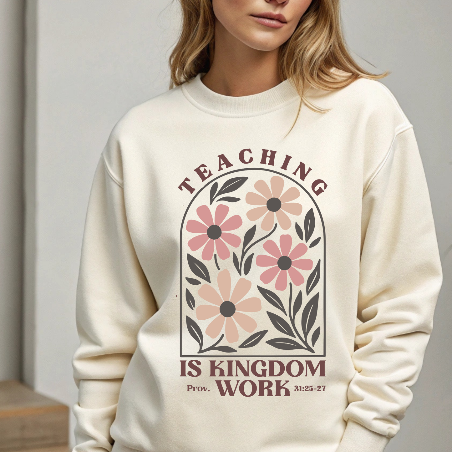 Teaching is Kingdom Work | Hoodie - Crewneck | Teacher Shirt | Stylish Trendy Apparel