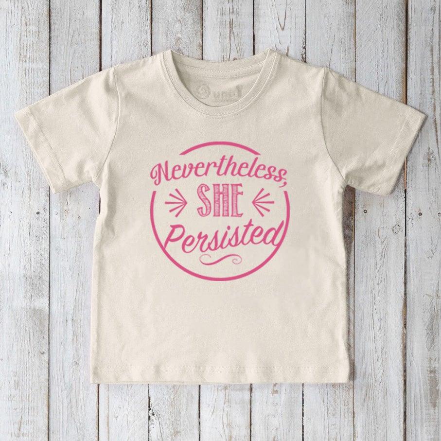 "Nevertheless, She Persisted" T-Shirt for Kids
