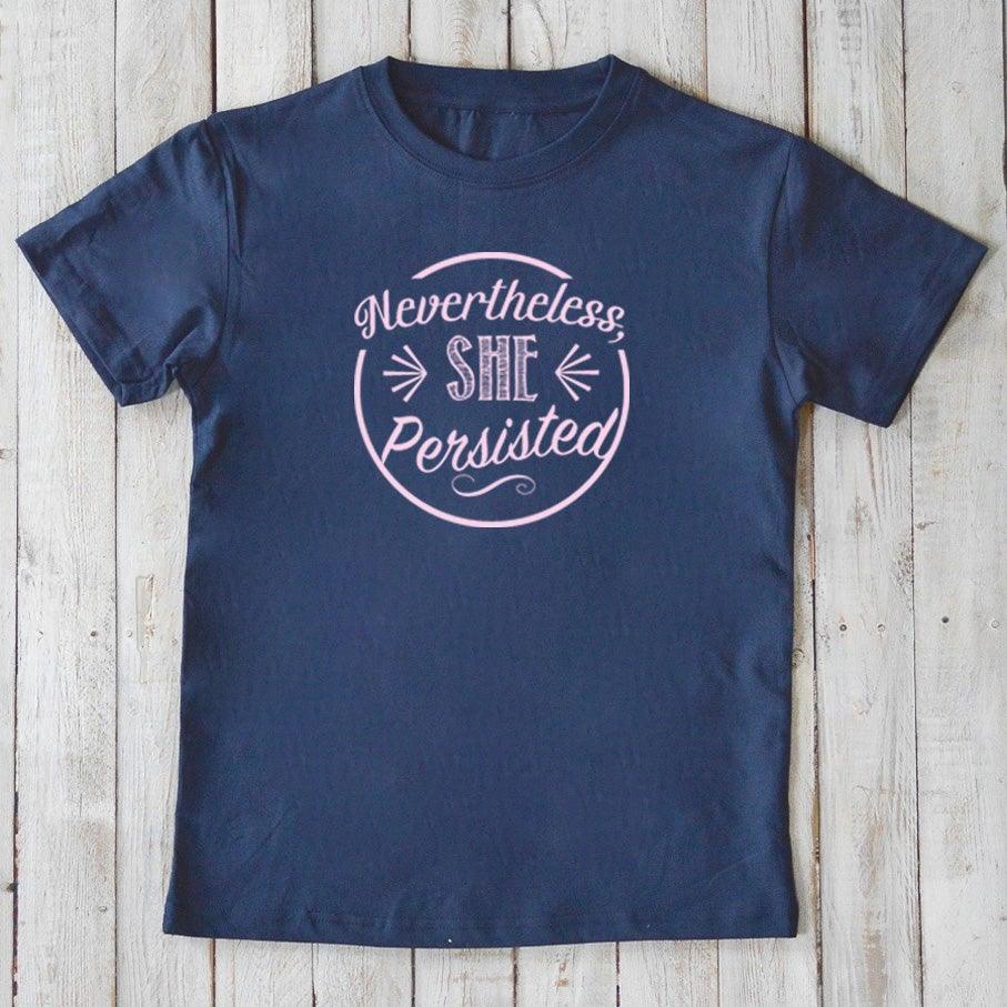 "Nevertheless, She Persisted" T-Shirt for Kids