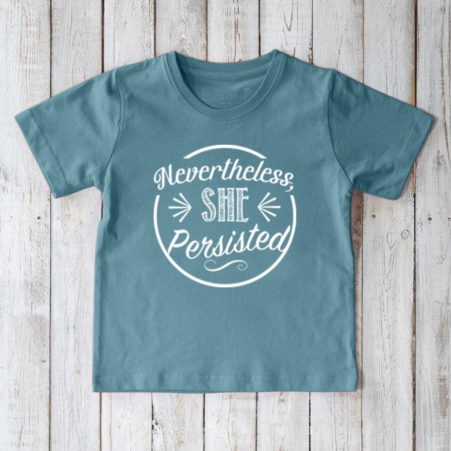 "Nevertheless, She Persisted" T-Shirt for Kids