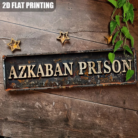 Vintage Metal Aluminum Sign "AZKABAN PRISON" - Wall Decorative Sign for Home, Farmhouse, Bedroom, Porch | Multipurpose Vintage S