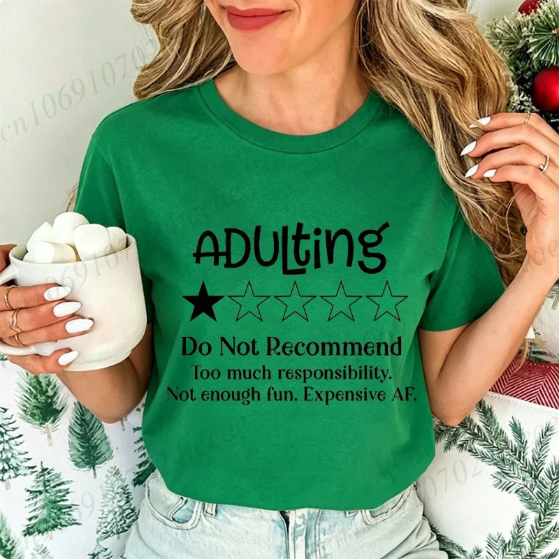 Funny Adulting Would Not Recommend Graphic Printed T-shirt Fashion Creative Design T Shirt Female Casual Crew Neck Short Sleeve