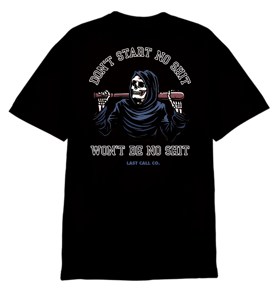 Camiseta de manga corta Don't Start de Last Call Co.