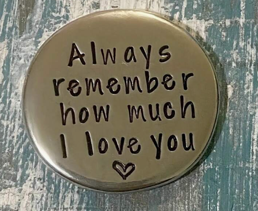 💖 Moneda de bolsillo "Recuerda siempre cuánto te quiero" - Regalo de recuerdo romántico