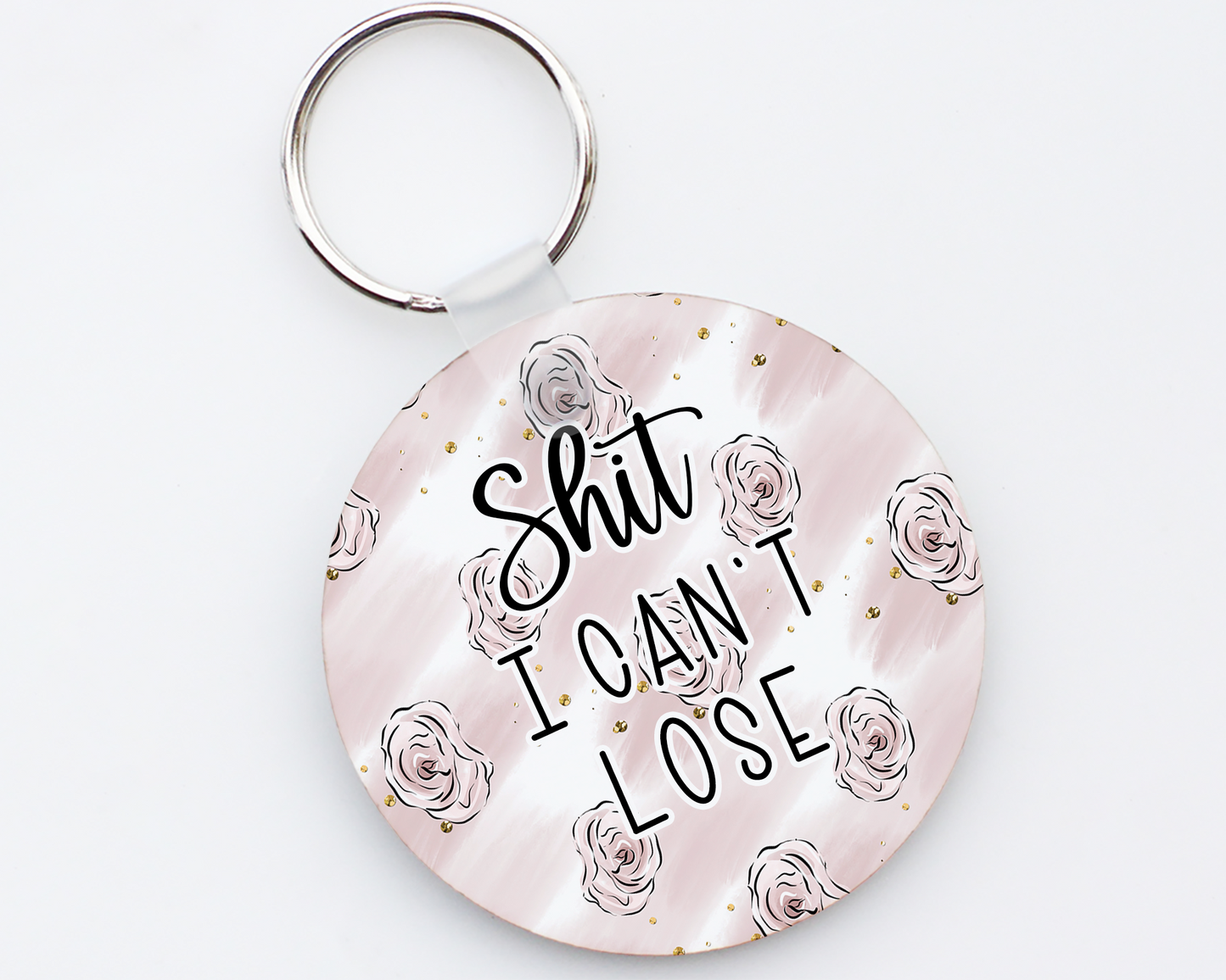 Shit I Can't Lose Keychain