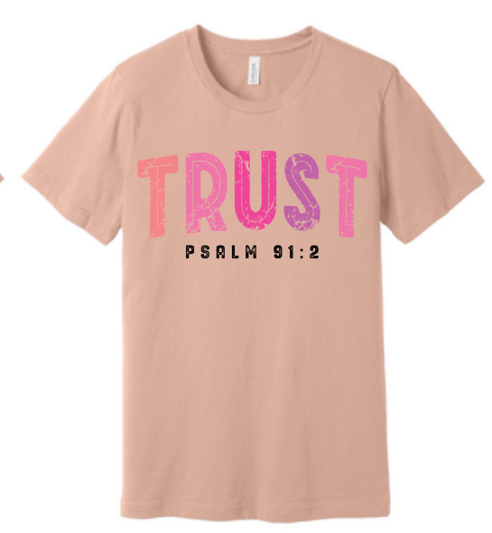 Trust Psalm | 100% Cotton Tshirt | Christian Shirt | Stylish Trendy Apparel nn