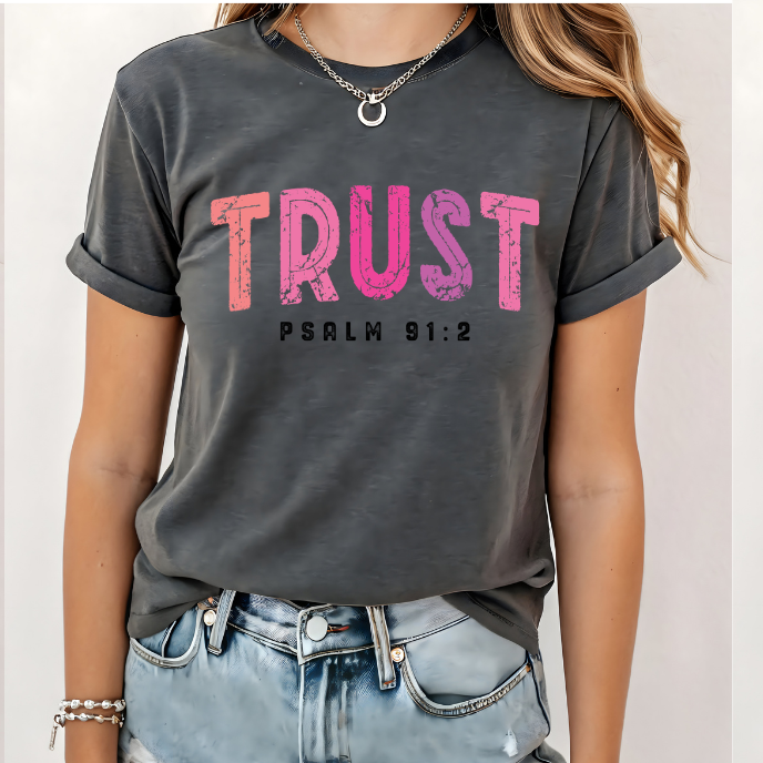 Trust Psalm | 100% Cotton Tshirt | Christian Shirt | Stylish Trendy Apparel nn