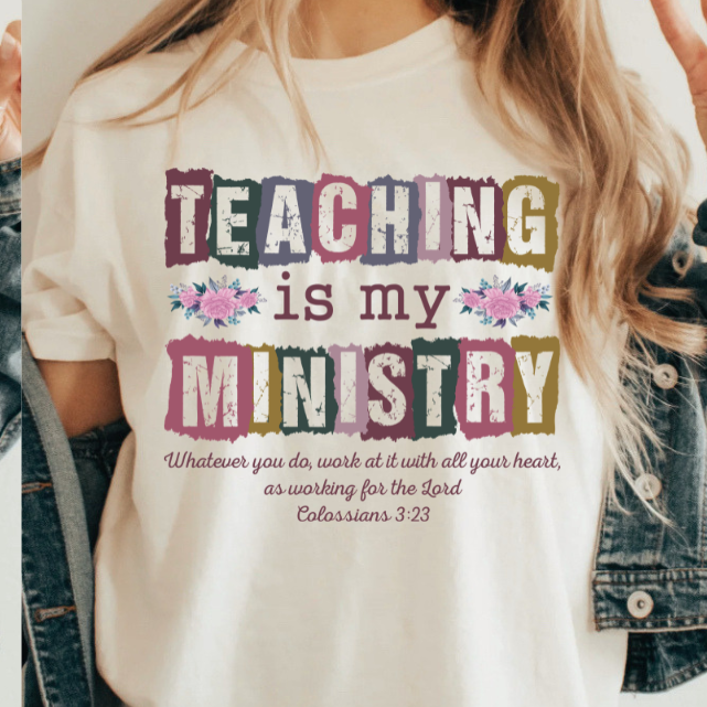 Teaching is my ministry Teacher school | 100% Cotton Tshirt | Christian Shirt | Stylish Trendy Apparel nn