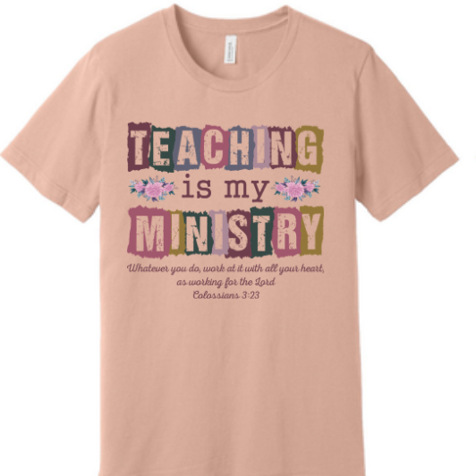 Teaching is my ministry Teacher school | 100% Cotton Tshirt | Christian Shirt | Stylish Trendy Apparel nn
