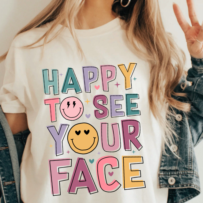 Happy to see your face Teacher shirt | 100% Cotton Tshirt | teacher Shirt | Stylish Trendy Apparel nn