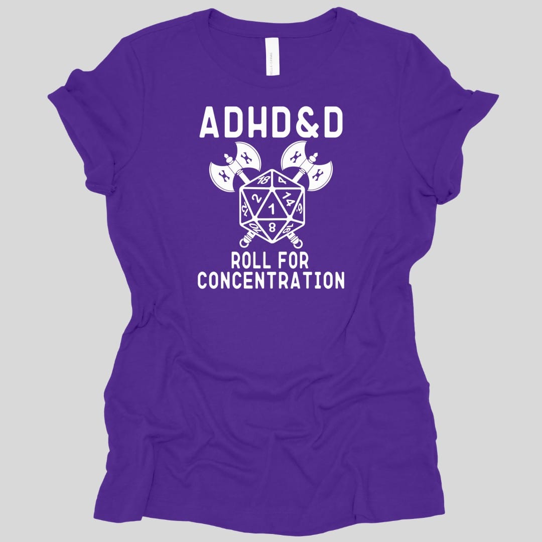 ADHD&D Roll For Concentration Women's T-Shirt