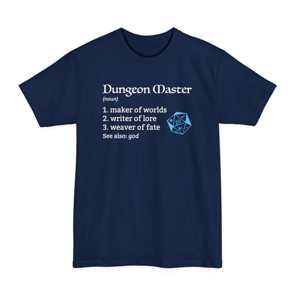 Dungeon Master Definition D&D Tall T-Shirt
