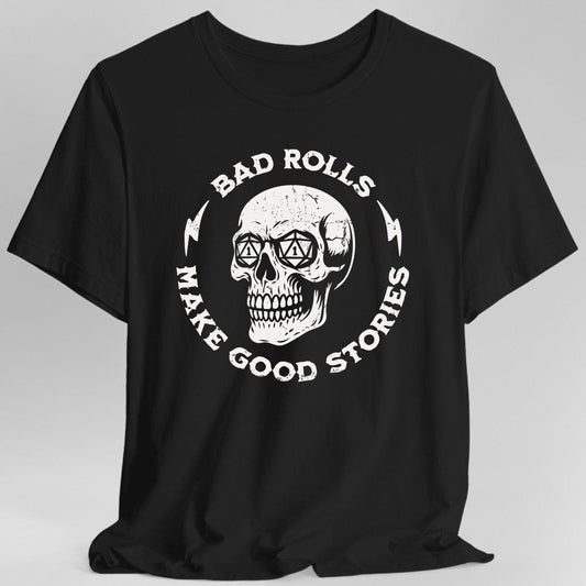 Camiseta "Malas tiradas, buenas historias"