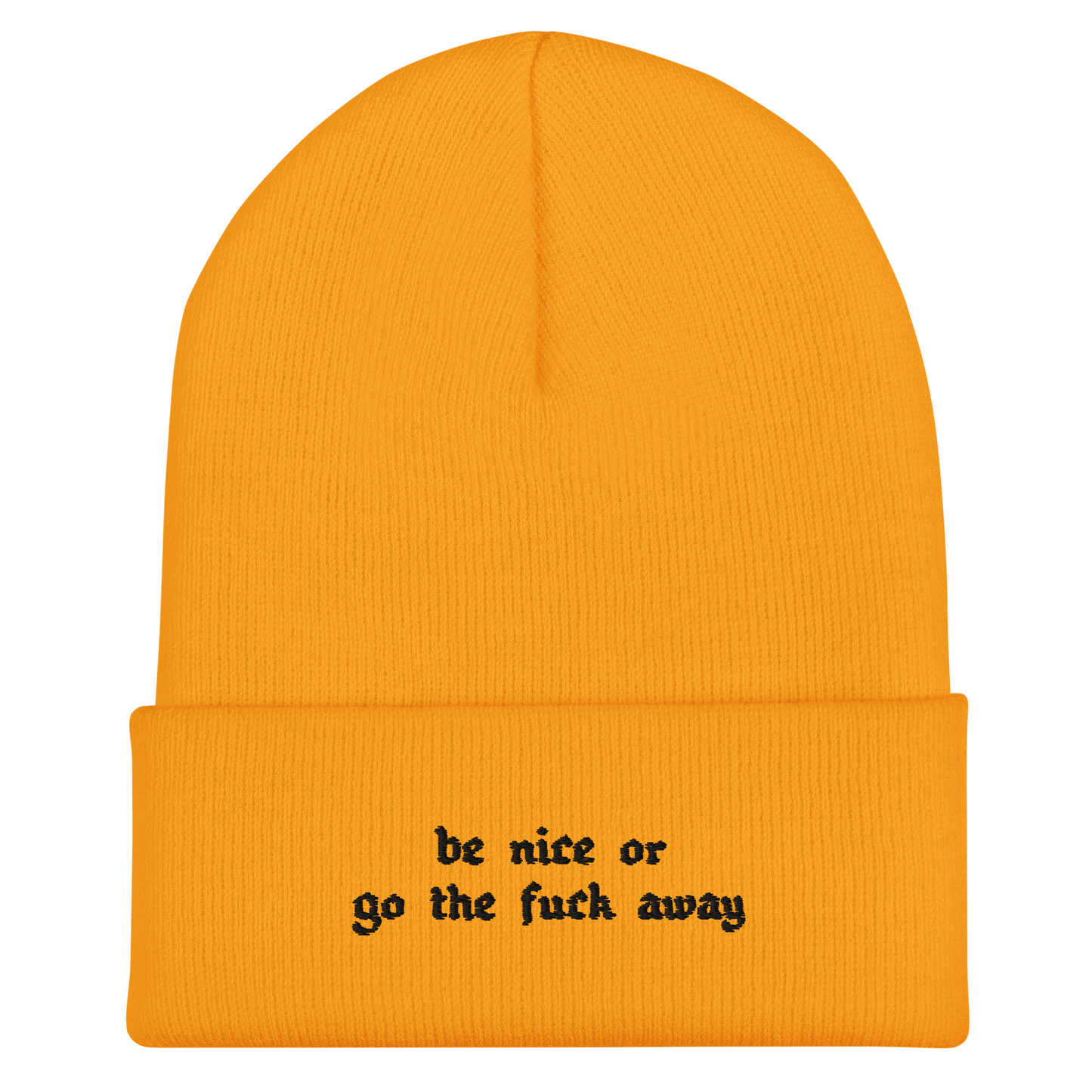 Sé amable o... Gorro con puños