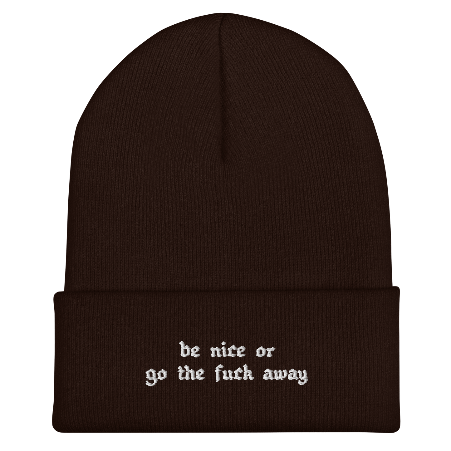 Sé amable o... Gorro con puños