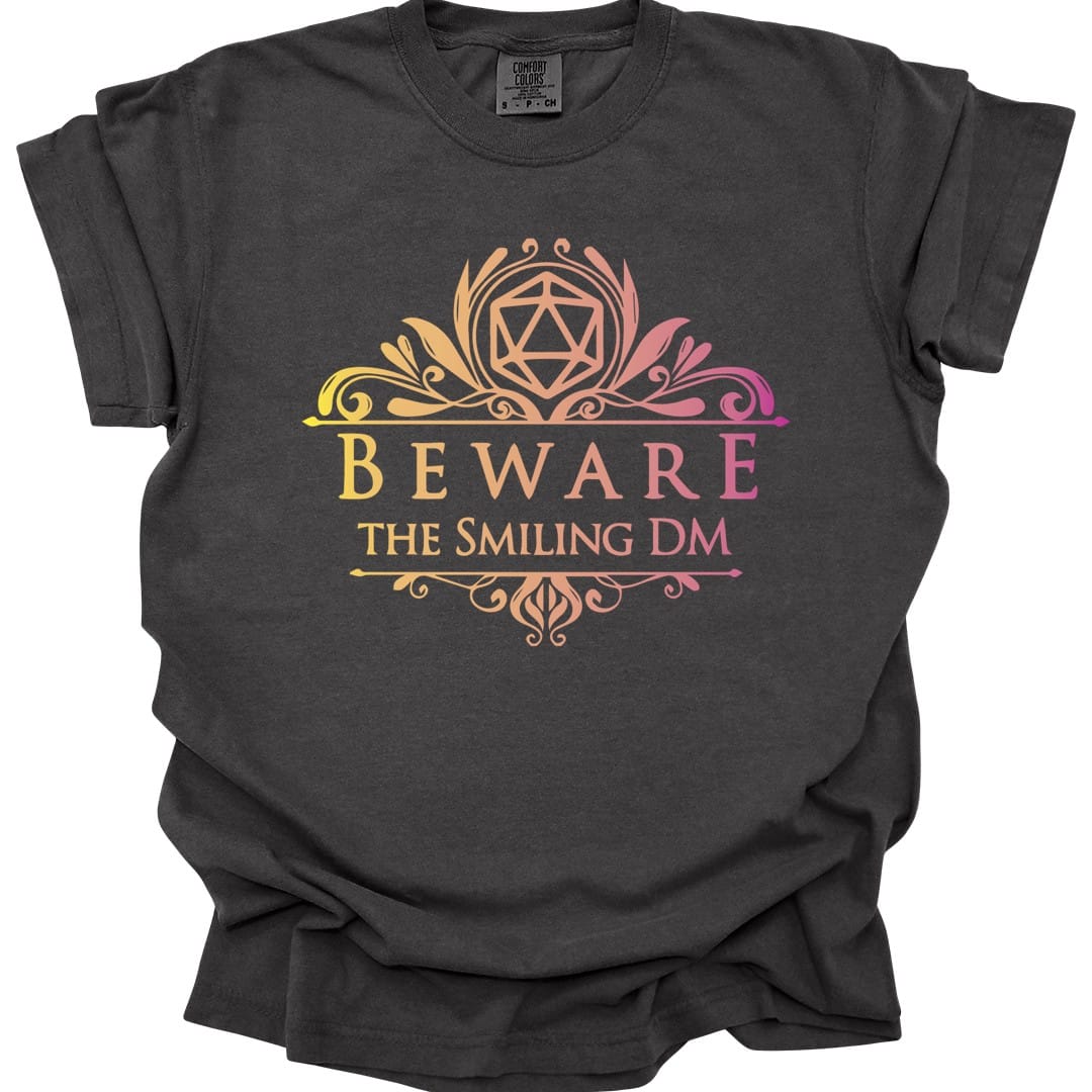 Beware the Smiling DM Shirt - Comfort Colors