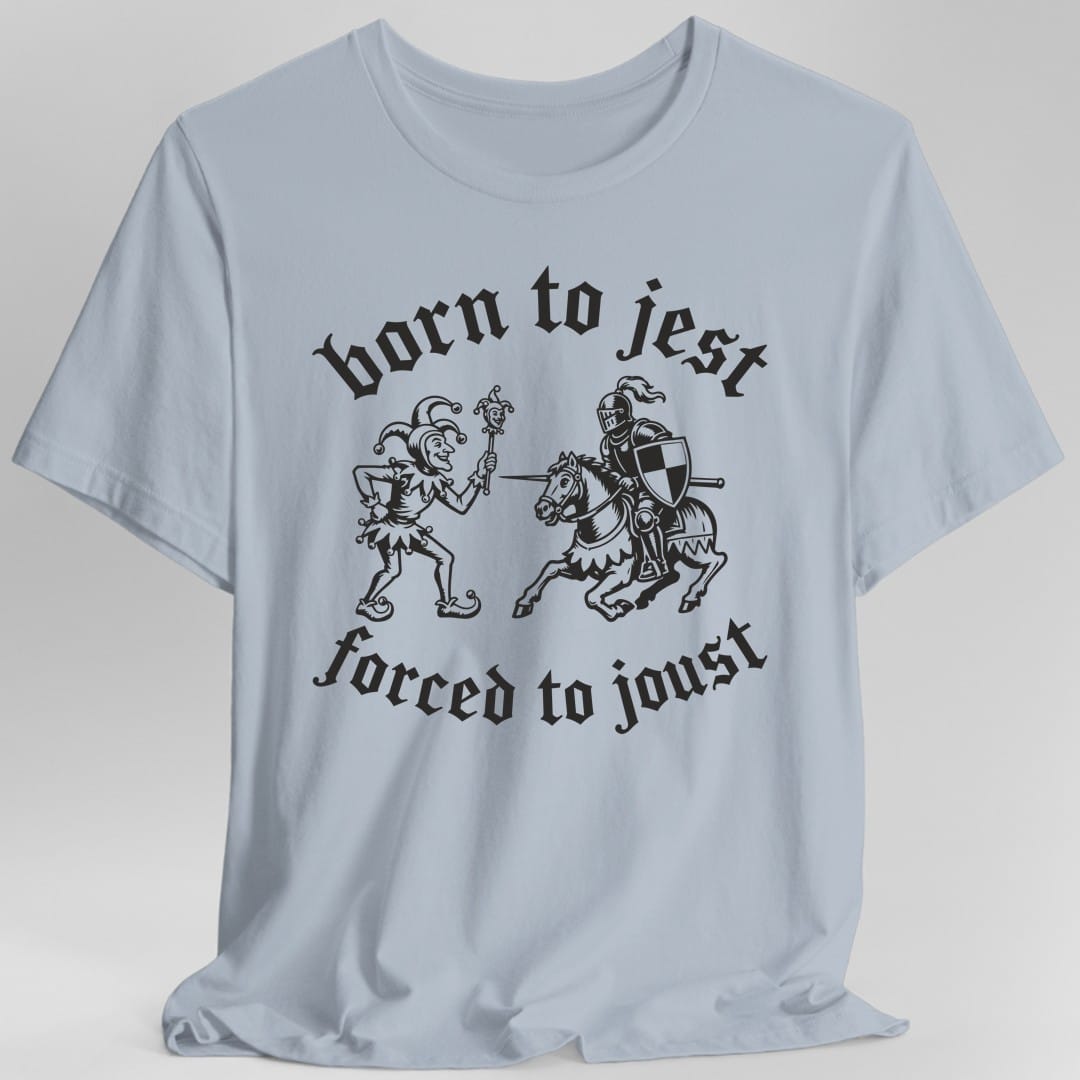 Born to Jest T-Shirt