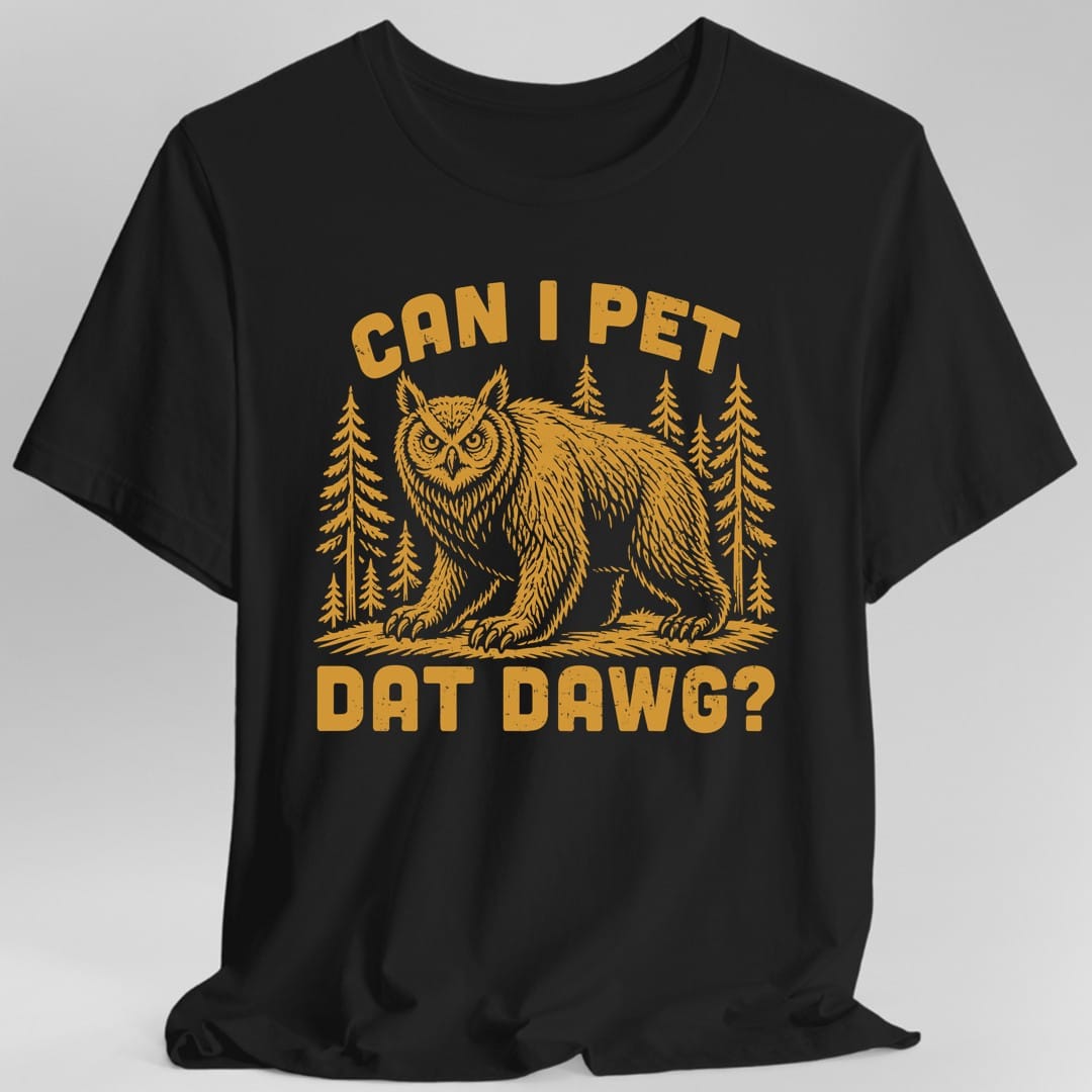 Can I Pet Dat Dawg Owlbear T-Shirt
