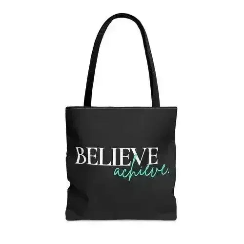 Large Tote Bag Believe and Achieve