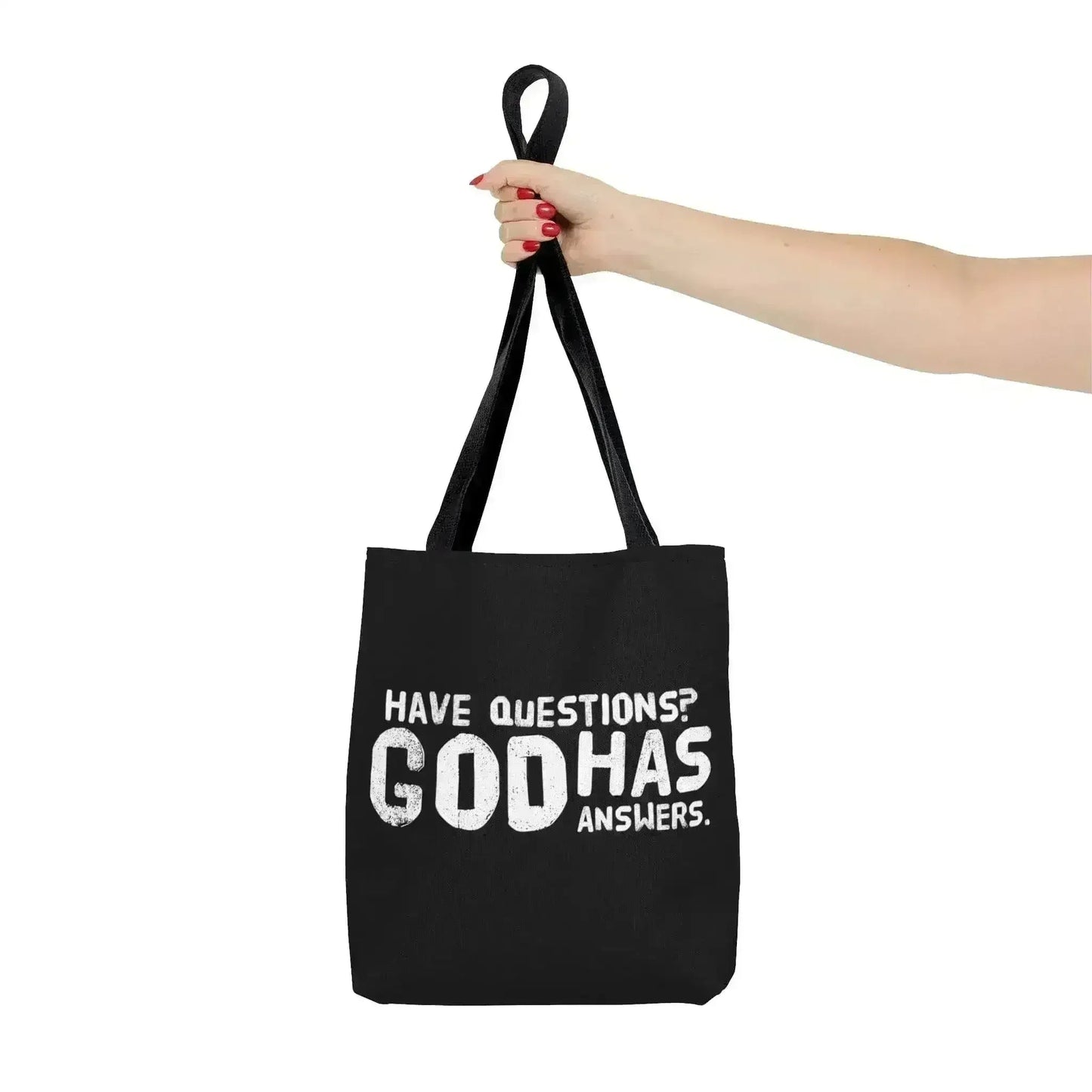 Large Tote Bag have Questions God has Answers Print