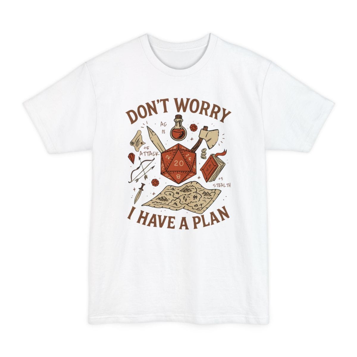 Don't Worry I have a Plan D&D Tall T-Shirt
