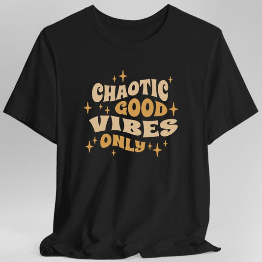 Camiseta Solo Buenas Vibras Caóticas