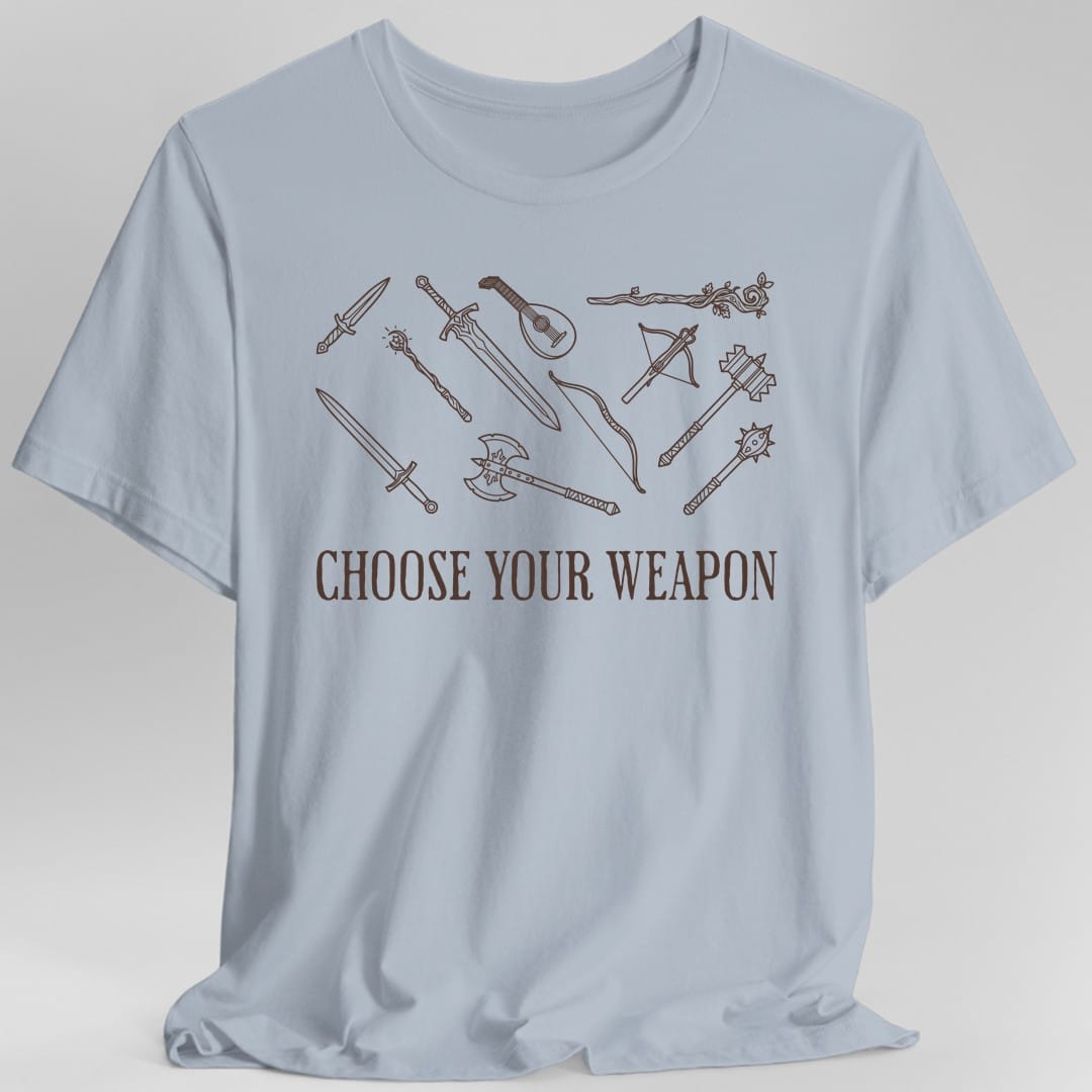 Choose Your Weapon D&D T-Shirt
