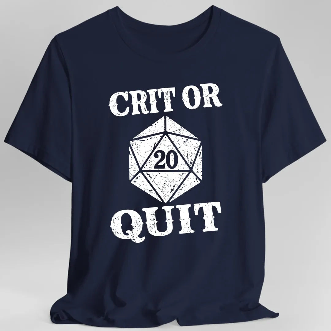 Crit or Quit T-Shirt