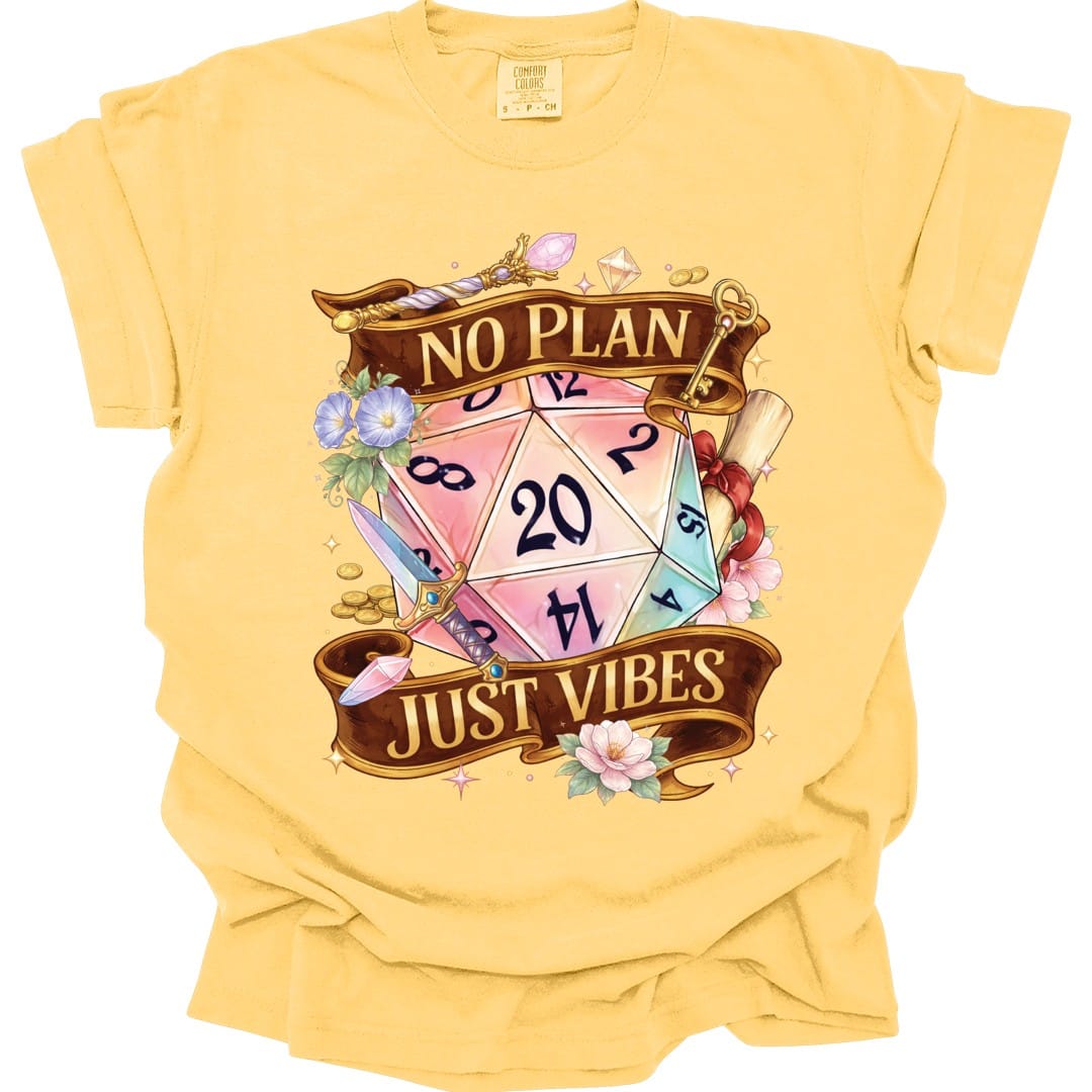 D&D Shirt No Plan Just Vibes - Comfort Colors