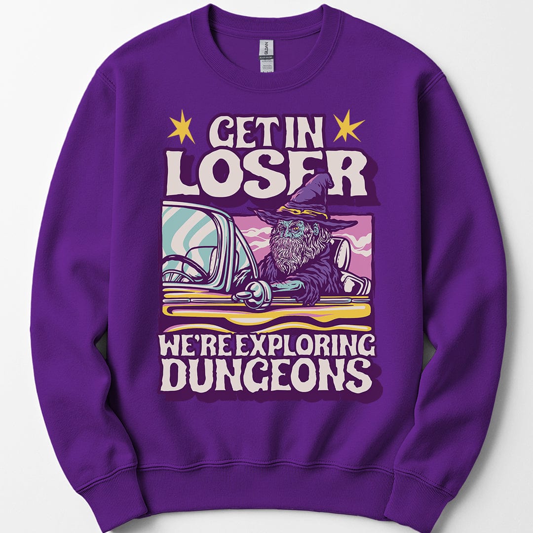 D&D Sweatshirt - Get In Loser